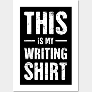 This Is My Writing Shirt | Funny Novelist Gift Posters and Art